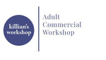 April 8th, 2024; Adult Commercial Workshop (IN-PERSON); MONDAYS 12pm PST